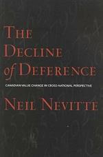 The Decline of Deference: Canadian Value Change in Cross National Perspective