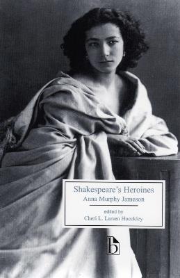 Shakespeare's Heroines - Anna Murphy Jameson - cover