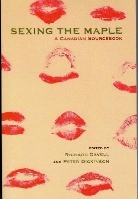Sexing the Maple: A Canadian Sourcebook - cover