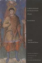 Carolingian Civilization: A Reader