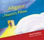 The Alligator in Naomi's Pillow