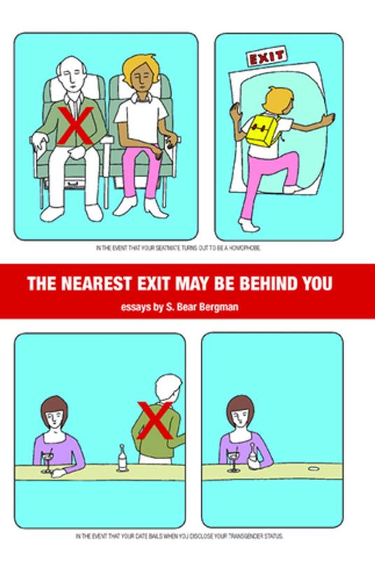 The Nearest Exit May Be Behind You