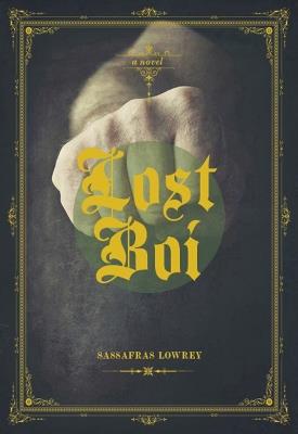 Lost Boi - Sassafras Lowrey - cover