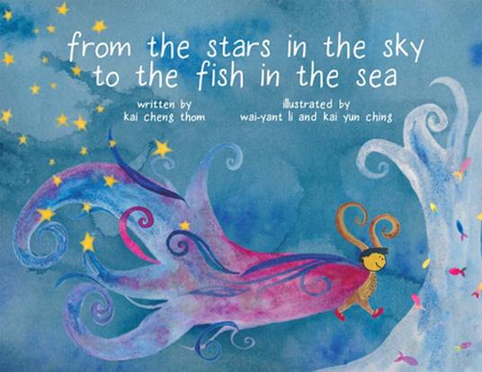 From the Stars in the Sky to the Fish in the Sea - Kai Cheng Thom,Kai Yun Ching,Wai-Yant Li - ebook