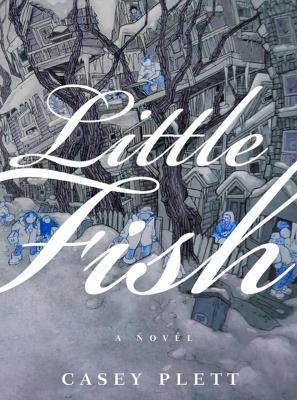 Little Fish - Casey Plett - cover