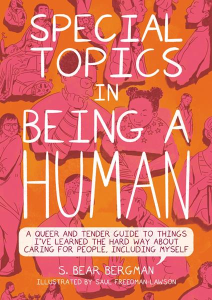 Special Topics in Being a Human