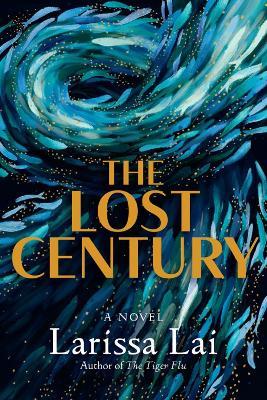 The Lost Century - Larissa Lai - cover