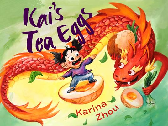 Kai's Tea Eggs - Karina Zhou - ebook