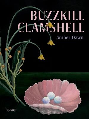 Buzzkill Clamshell - Amber Dawn - cover