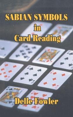 Sabian Symbols in Card Reading - Delle Fowler - cover