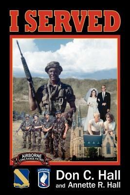 I Served - Don C. Hall,Annette R. Hall - cover
