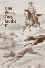 One West, Two Myths II: Essays on Comparison