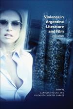 Violence in Argentine Literature and Film (1989-2005): 1989-2005