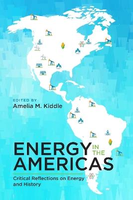 Energy in the Americas: Critical Reflections on Energy and History - cover