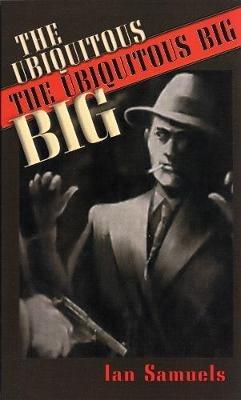 The Ubiquitous Big - Ian Samuels - cover