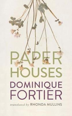 Paper Houses - Dominique Fortier - cover