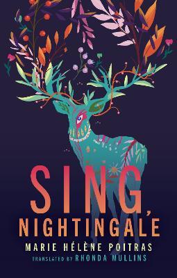 Sing, Nightingale - Marie Helene Poitras - cover