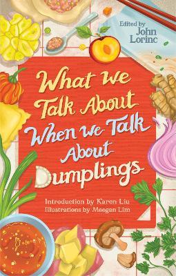 What We Talk About When We Talk About Dumplings - cover