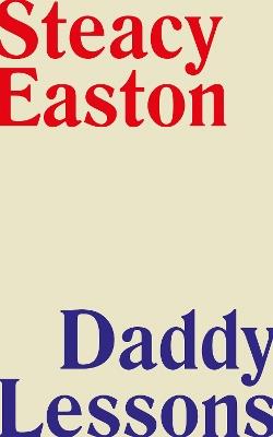 Daddy Lessons - Steacy Easton - cover