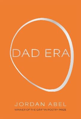 Dad Era - Jordan Abel - cover