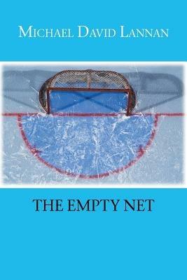 The Empty Net - Michael David Lannan - cover