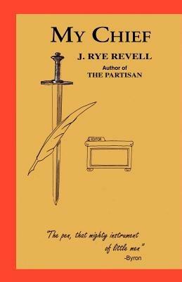 My Chief - J. Rye Revell - cover