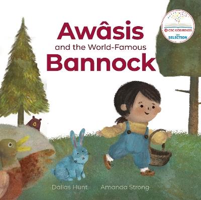 Awasis and the World-Famous Bannock - Dallas Hunt - cover