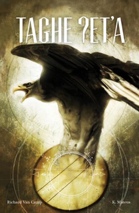 Taghe ?et'a / Three Feathers - Richard Van Camp,K. Mateus,Eileen Beaver - ebook