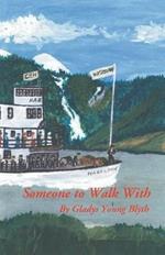 Someone to Walk with