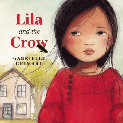 Lila and the Crow - Gabrielle Grimard - cover
