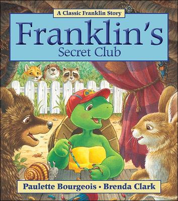 Franklin's Secret Club - Paulette Bourgeois - cover