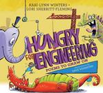 Hungry for Engineering: Poems to Gnaw on