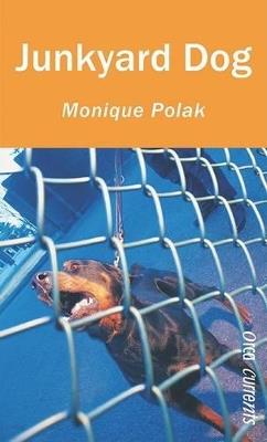 Junkyard Dog - Monique Polak - cover