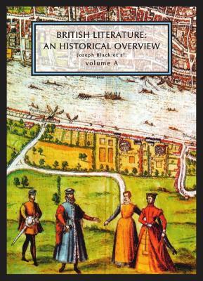 British Literature: A Historical Overview, Volume A - cover