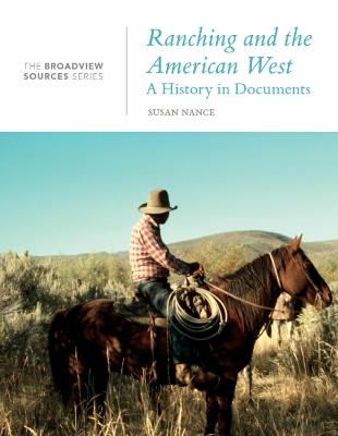 Ranching and the American West: A History in Documents - cover