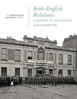 Irish-English Relations: A History in Documents