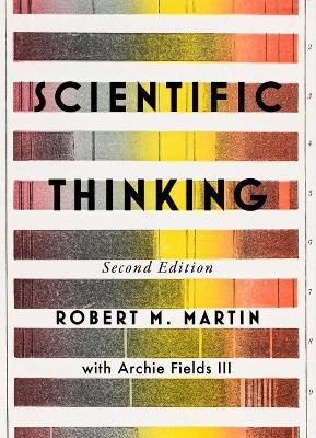 Scientific Thinking, Second Edition - Robert M. Martin - cover