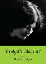 Bridget's Black '47