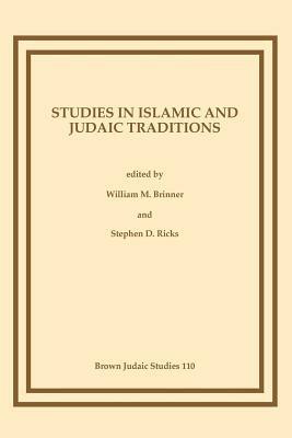 Studies in Islamic and Judaic Traditions - cover