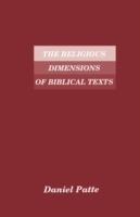 The Religious Dimensions of Biblical Texts - Daniel Patte - cover