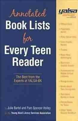 YALSA Annotated Book Lists for Every Teen Reader (Plus Free CD-ROM): The Best from the Experts at YALSA - American Library Association - cover