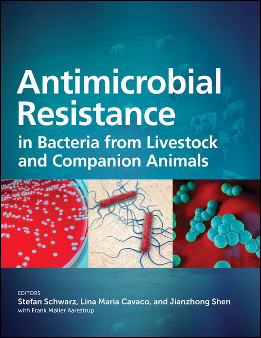 Antimicrobial Resistance in Bacteria from Livestock and Companion Animals - cover