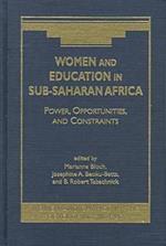 Women and Education in Sub-Saharan Africa: Power, Opportunities and Constraints