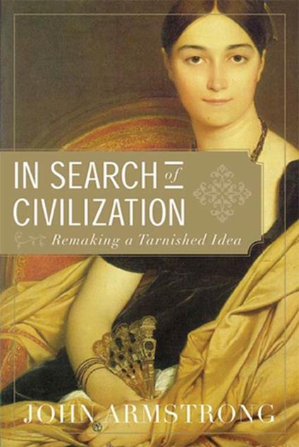 In Search of Civilization