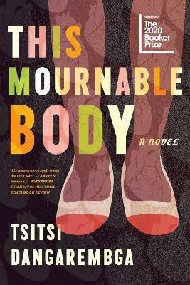 This Mournable Body - Tsitsi Dangarembga - cover