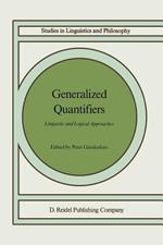 Generalized Quantifiers: Linguistic and Logical Approaches