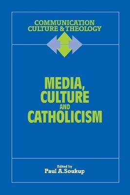 Media, Culture and Catholicism - cover