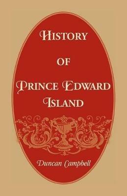 History of Prince Edward Island - Duncan Campbell - cover