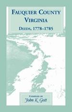 Fauquier County, Virginia, Deeds, 1778-1785