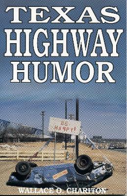 Texas Highway Humor - Wallace O. Chariton - cover